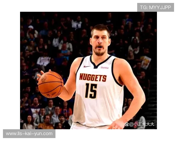 约基奇生涯三双数升至历史第二，赛后坦言坚持正确篮球打法